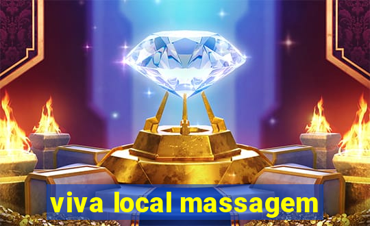 viva local massagem